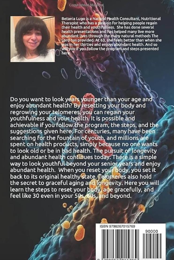 Youthful Forever-The Great Body Reset-The Telomere Longevity Connection